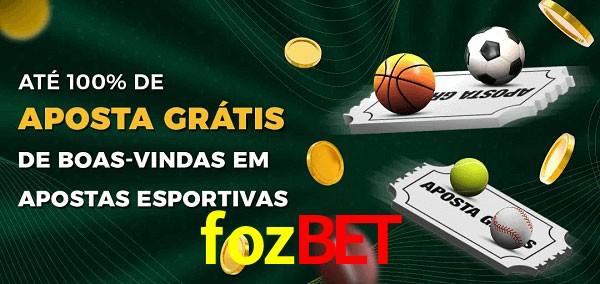 fozbet Ate 100% de Aposta Gratis